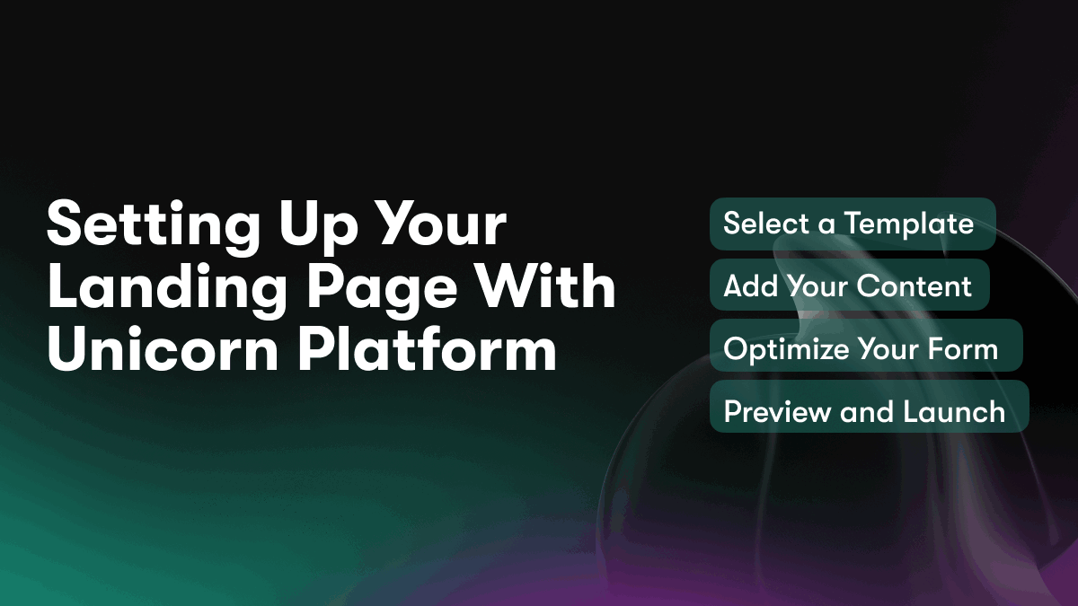 Setting Up Your Landing Page With Unicorn Platform