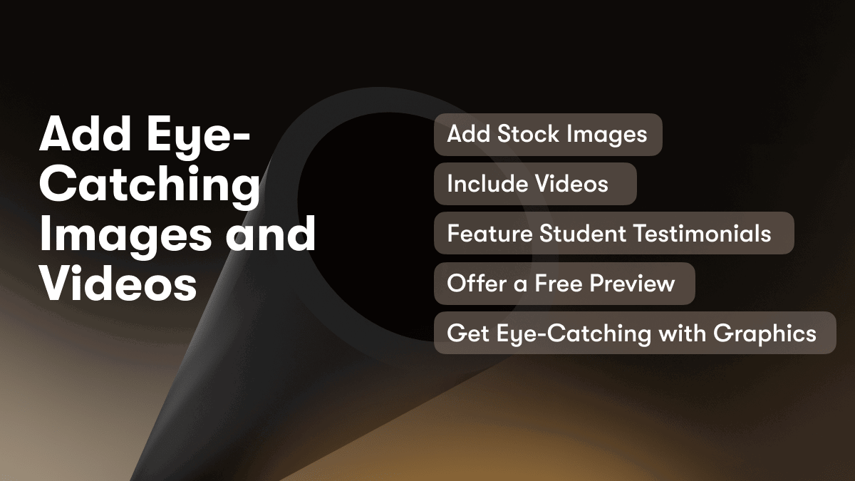 Add Eye-Catching Images and Videos