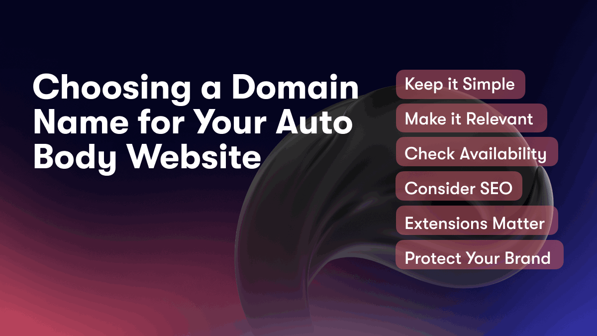 Choosing a Domain Name for Your Auto Body Website