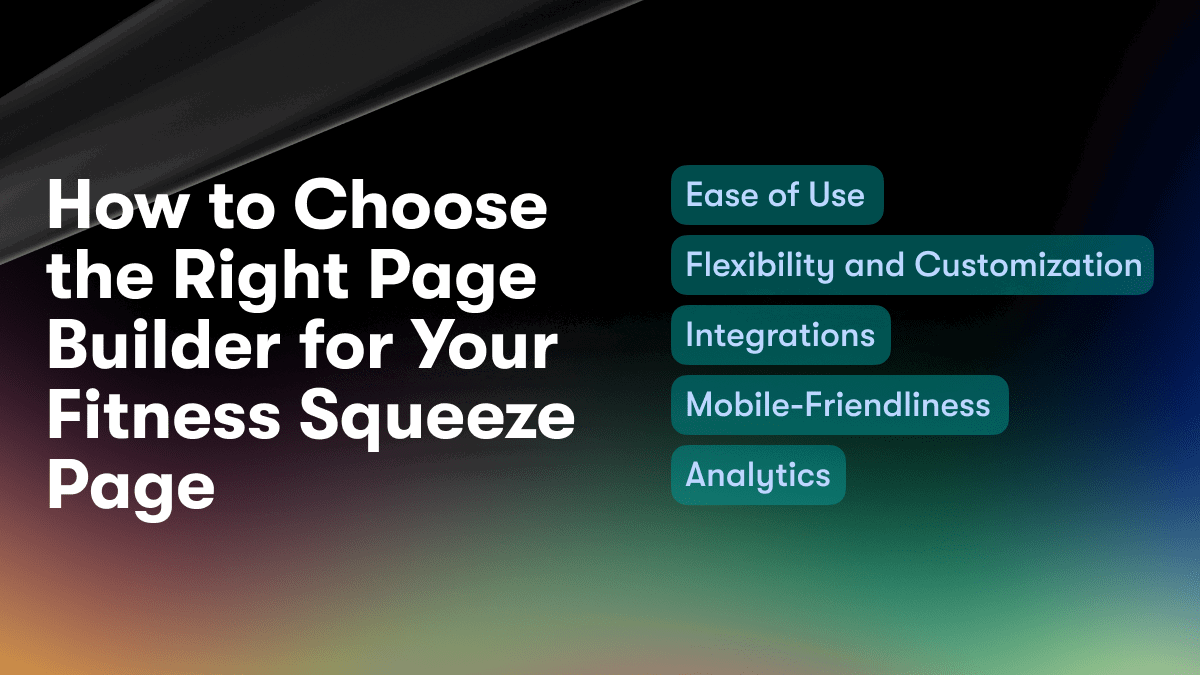 How to Choose the Right Page Builder for Your Fitness Squeeze Page