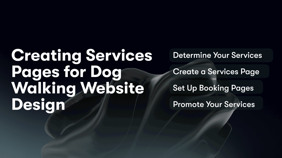 Creating Services Pages for Dog Walking Website Design