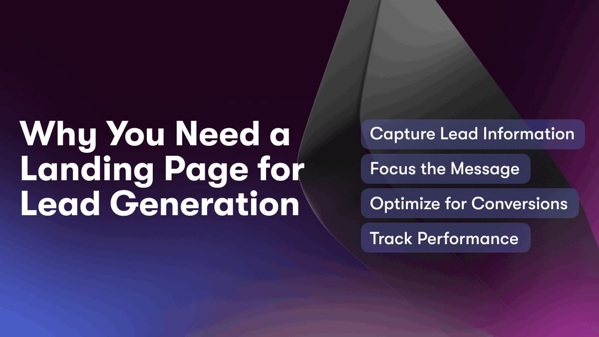 Why You Need a Landing Page for Lead Generation