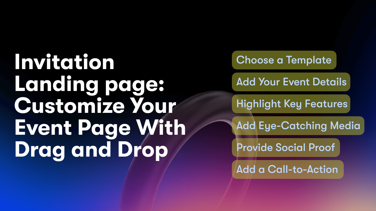 Invitation Landing page: Customize Your Event Page With Drag and Drop