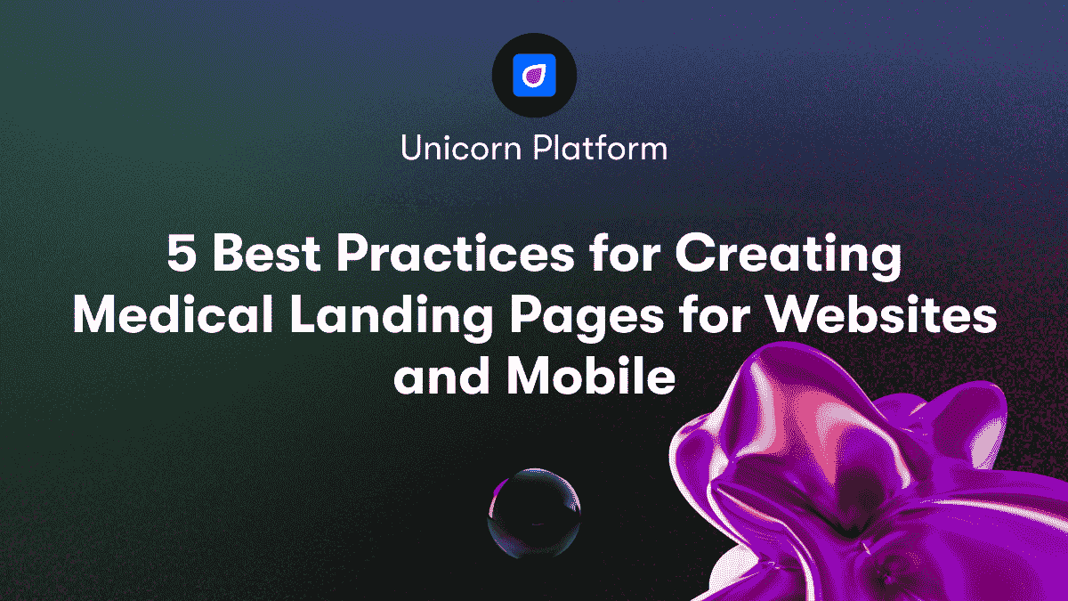 5 Best Practices for Creating Medical Landing Pages