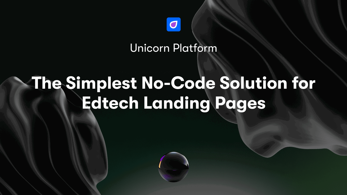 The Simplest No-Code Solution for Edtech Landing Pages