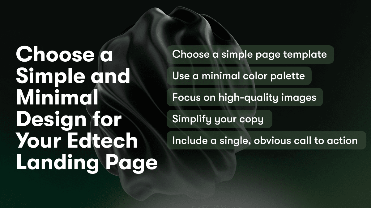 Choose a Simple and Minimal Design for Your Edtech Landing Page