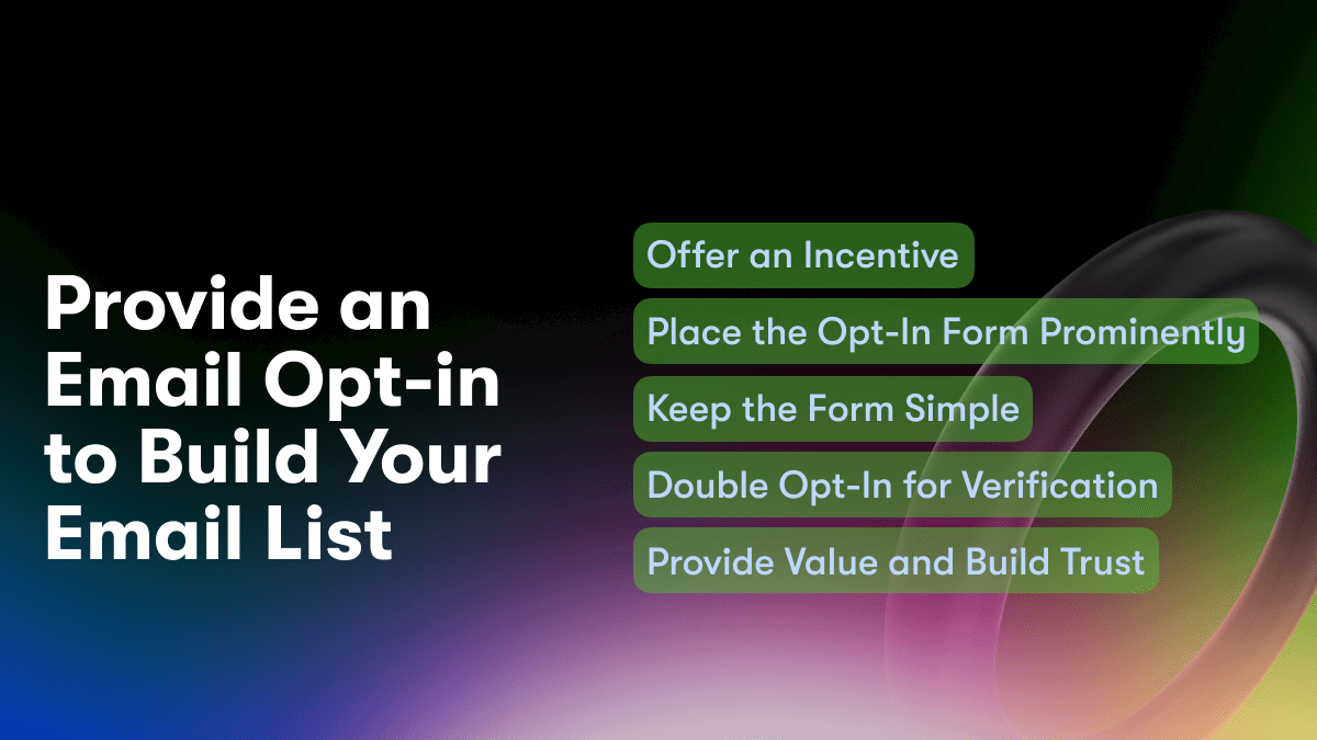 Provide an Email Opt-in to Build Your Email List