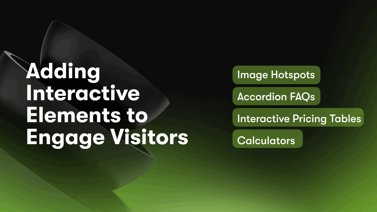 Adding Interactive Elements to Engage Visitors